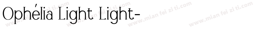 Ophélia Light Light字体转换
